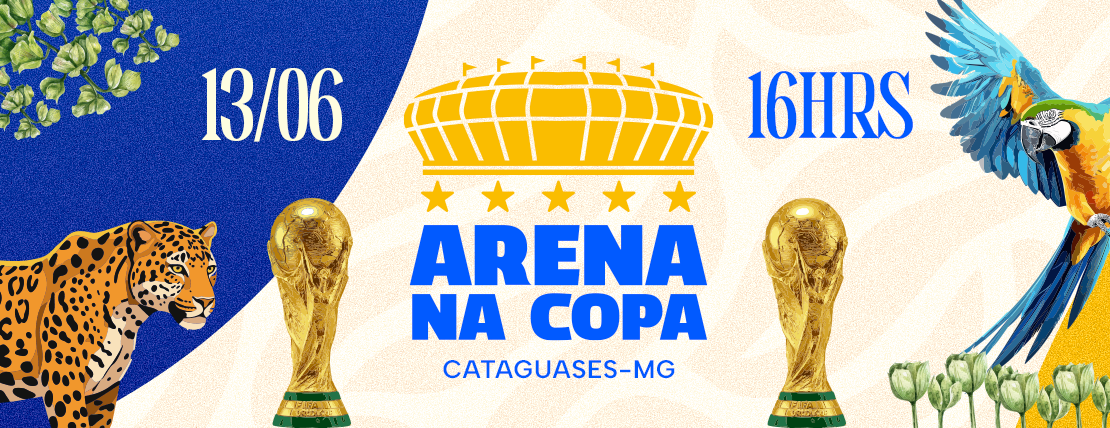ARENA NA COPA - CATAGUASES